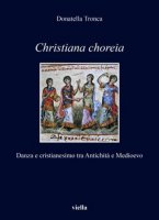 Christiana choreia - Donatella Tronca