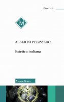Estetica indiana - Alberto Pelissero