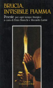 Copertina di 'Brucia, invisibile fiamma. Poesie per ogni tempo liturgico'