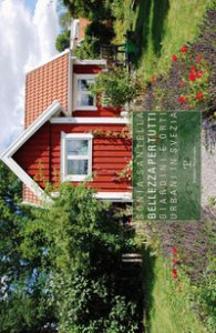 Copertina di 'Bellezza per tutti. Giardini e orti urbani in Svezia. Ediz. illustrata'