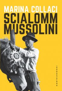 Copertina di 'Scialomm Mussolini'