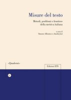 Misure del testo. Metodi, problemi e frontiere della metrica italiana