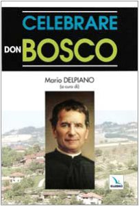 Copertina di 'Celebrare Don Bosco'