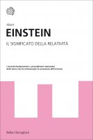 Il significato della relatività - Albert Einstein