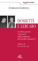 Dossetti e Lercaro - Lorefice Corrado