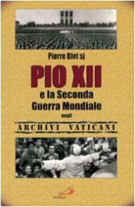 Copertina di 'Pio XII e la seconda guerra mondiale negli archivi vaticani'