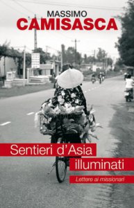 Copertina di 'Sentieri d'Asia illuminati'