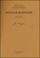 Novelle rusticane. Ediz. critica - Verga Giovanni