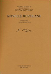 Copertina di 'Novelle rusticane. Ediz. critica'