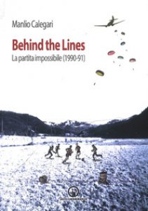 Copertina di 'Behind the lines. La partita possibile (1990-91)'