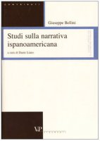 Studi sulla narrativa ispanoamericana. Ediz. italiana e spagnola - Bellini Giuseppe