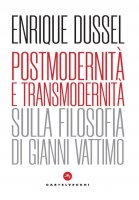 Postmodernit e transmodernit - Enrique Dussel