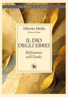 Il Dio degli ebrei - Alberto Mello