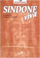 Sindone viva. Con CD-ROM - Emanuela Marinelli, Maurizio Marinelli