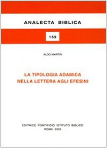Copertina di 'La tipologia adamitica nella lettera agli Efesini'