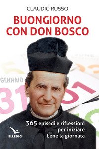 Copertina di 'Buongiorno con don Bosco'