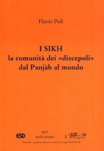 Copertina di 'I sikh. La comunit dei "discepoli" dal Punjb al mondo'