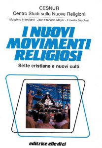 Copertina di 'I nuovi movimenti religiosi. Sette cristiane e nuovi culti'
