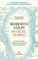 In quel tempo - Roberto Volpi