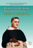 Beato padre Jean Joseph Lataste - Bernardo Dario