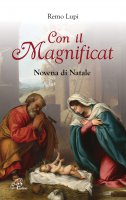 Con il Magnificat. Novena di Natale - Remo Lupi
