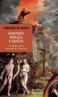 Giustizia biblica e grazia - Carmine Di Sante