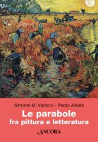 Parabole fra pittura e letteratura. (Le) - Simone Marino Varisco , Paolo Alliata