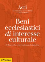 Beni ecclesiastici di interesse culturale - ACRI. Commissione per le Attività e i Beni Cultura
