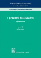 I prodotti assicurativi - Stefano Miani, Alberto Dreassi,  Lembo Massimo