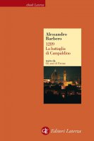 1289. La battaglia di Campaldino - Alessandro Barbero