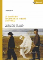 Lo storicismo in Germania e in Italia (1730-1954) - Livio Ghersi