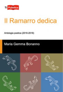 Copertina di 'Il Ramarro dedica. Antologia poetica (2016-2018)'