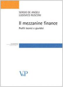 Copertina di 'Mezzanine finance. Profili tecnici e giuridici (Il)'