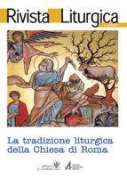 Il linguaggio rituale a servizio della dimensione teologica e antropologica del mistero celebrato - Giorgio Bonaccorso
