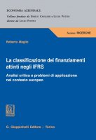 La classificazione dei finanziamenti attinti negli IFRS - Roberto Maglio