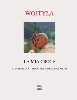 Mia croce. (La) - Giovanni Paolo II