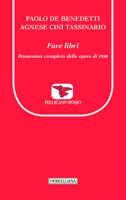 Fare libri - Paolo De Benedetti, Agnese Cini Tassinario