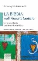 La Bibbia nell'Amoris laetitia - Ermenegildo Manicardi