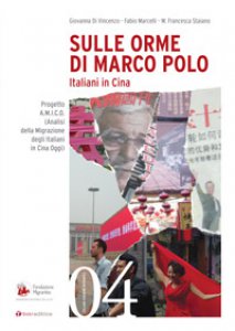 Copertina di 'Sulle orme di Marco Polo. Italiani in Cina'