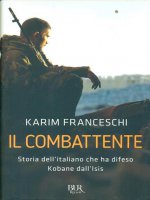 Il combattente - Karim Franceschi, Fabio Tonacci