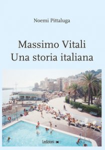 Copertina di 'Massimo Vitali. Una storia italiana'