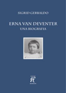 Copertina di 'Erna van Deventer. Una biografia'