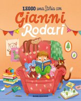 Leggo una storia con Gianni Rodari - Gianni Rodari