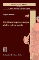 Continuum spazio-tempo, diritto e democrazia - Augusto Romano