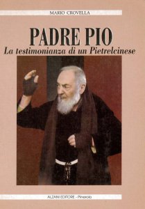 Copertina di 'Padre Pio. La testimonianza di un Pietrelcinese'