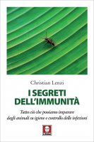 I segreti dell'immunit - Christian Lenzi