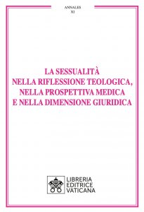 Copertina di 'La Sessualità nella riflessione teologica, nella prospettiva medica e nella dimensione giuridica'