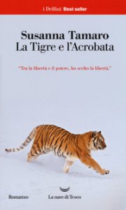 Copertina di 'La tigre e l'acrobata'
