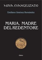 Maria, madre del Redentore - Jimenez Hernandez Emiliano