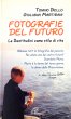 Fotografie del futuro. Le beatitudini come stile di vita - Bello Antonio, Martirani Giuliana
